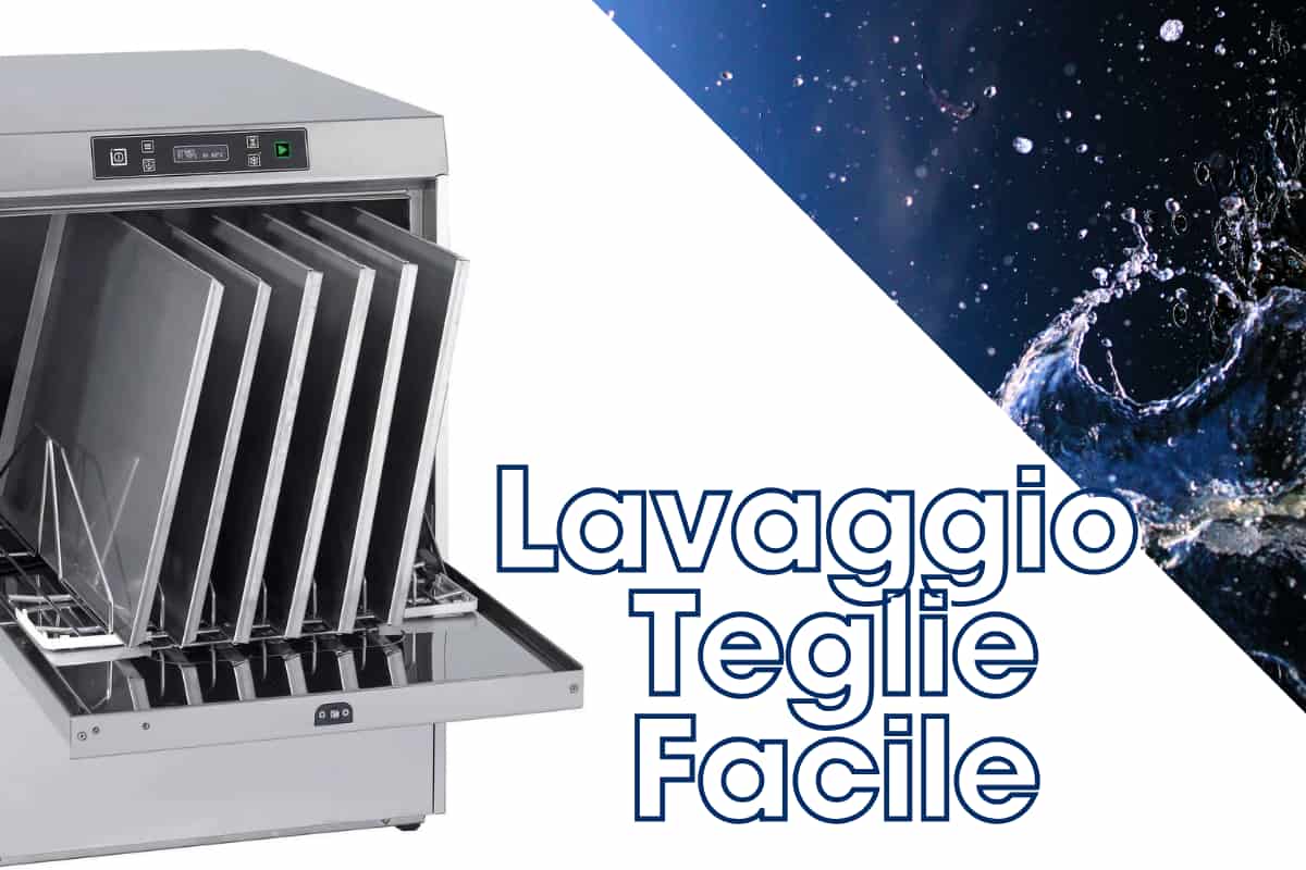 lavaggio teglie facile lavateglie